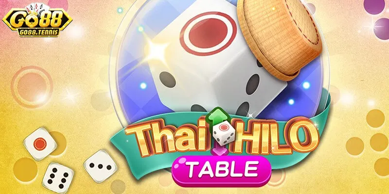 Cách chơi game thái hilo tại nhà cái Go88